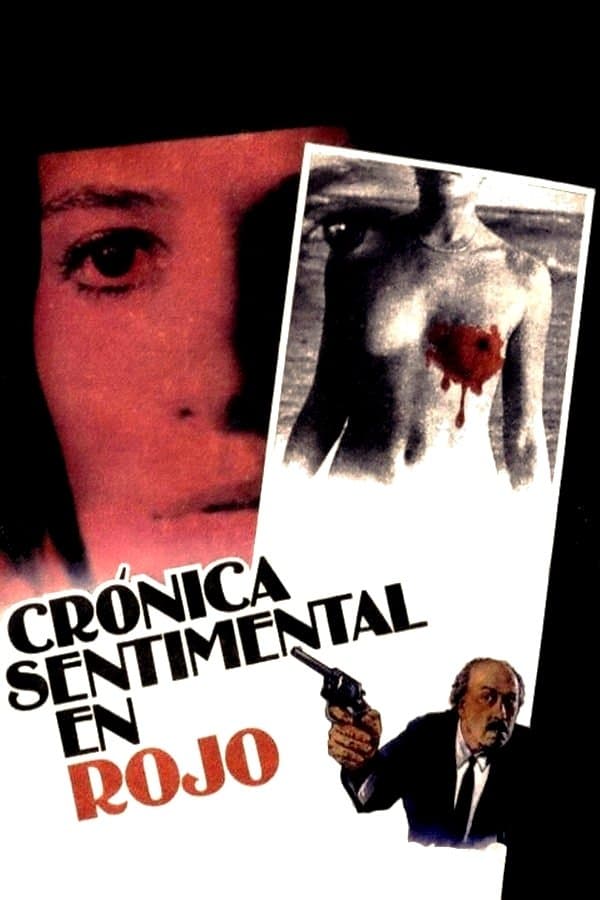 Crónica sentimental en rojo full movie