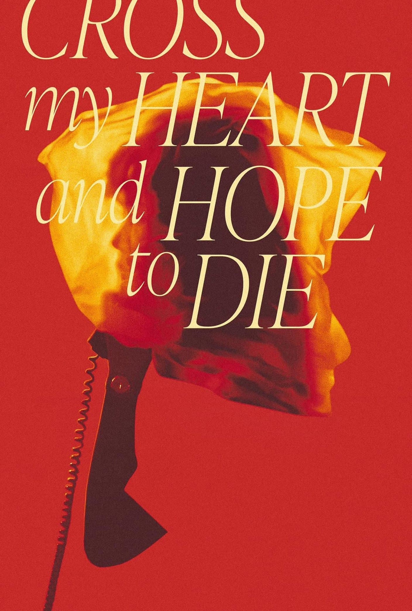Cross My Heart and Hope to Die full movie