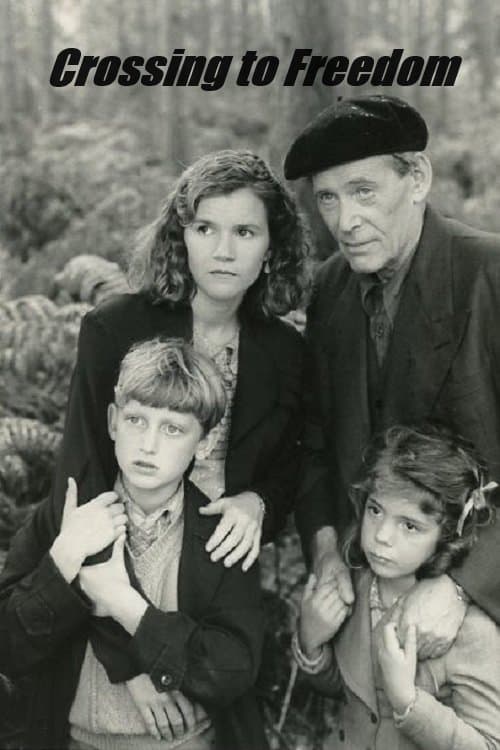 Crossing to Freedom full movie