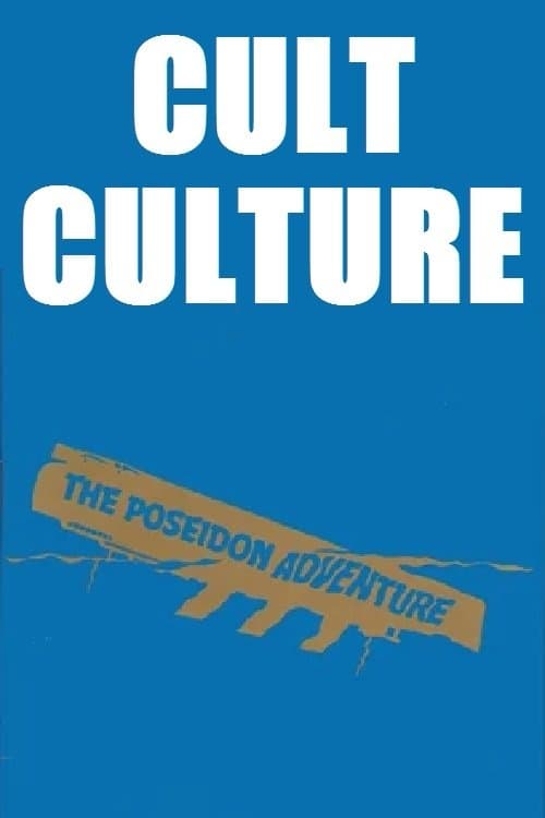Cult Culture: The Poseidon Adventure full movie