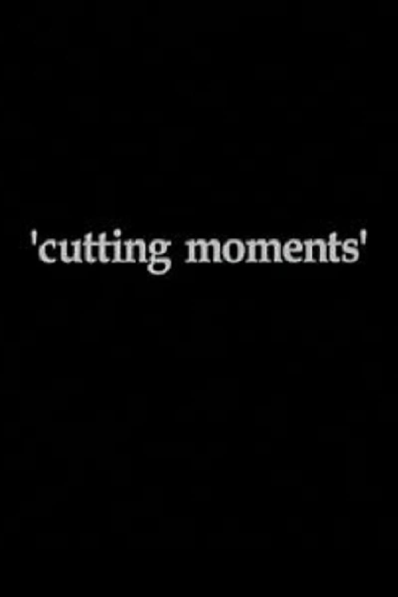 Cutting Moments full movie