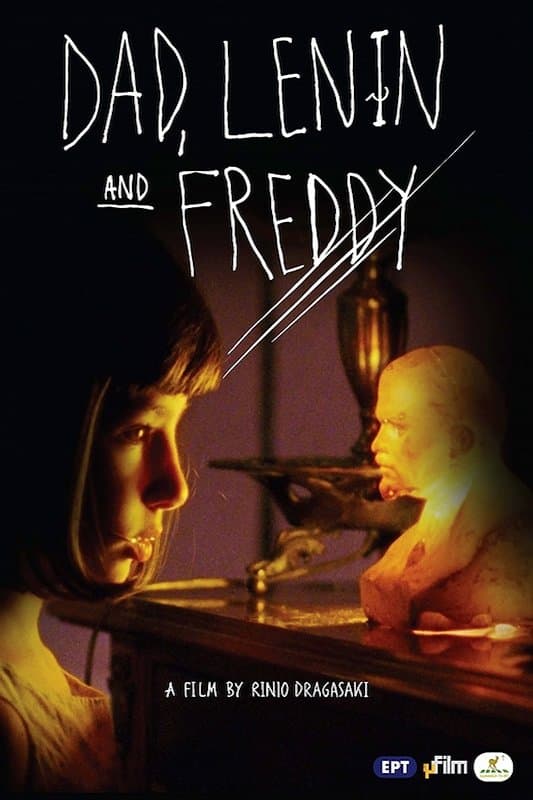 Dad, Lenin and Freddy full movie