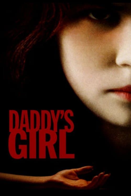 Daddy's Girl full movie