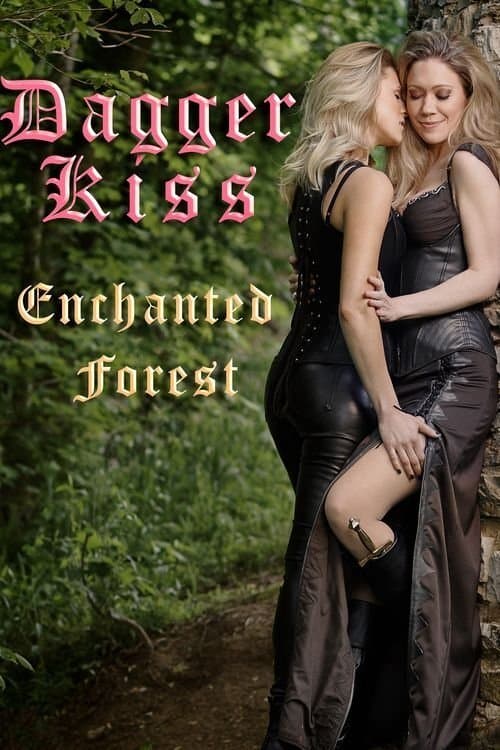 Dagger Kiss: Enchanted Forest full movie