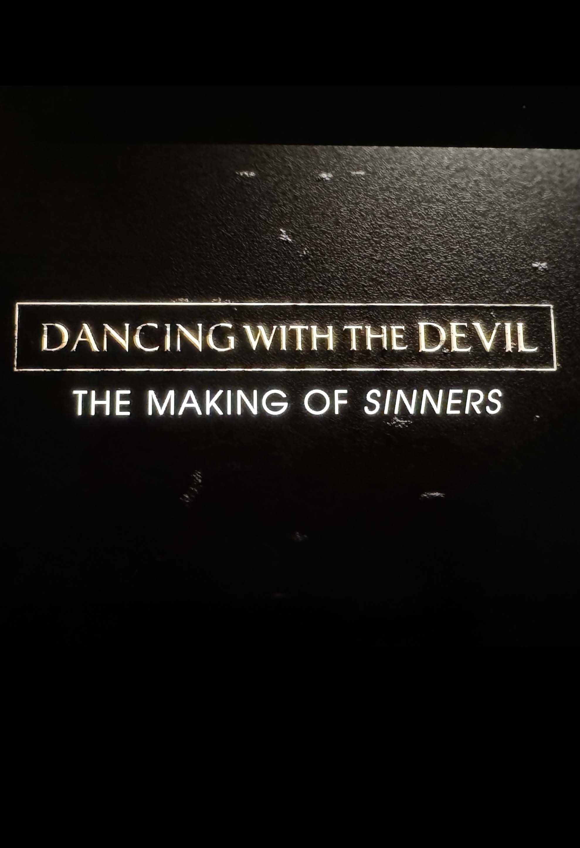 Dancing with the Devil: The Making of Sinners full movie
