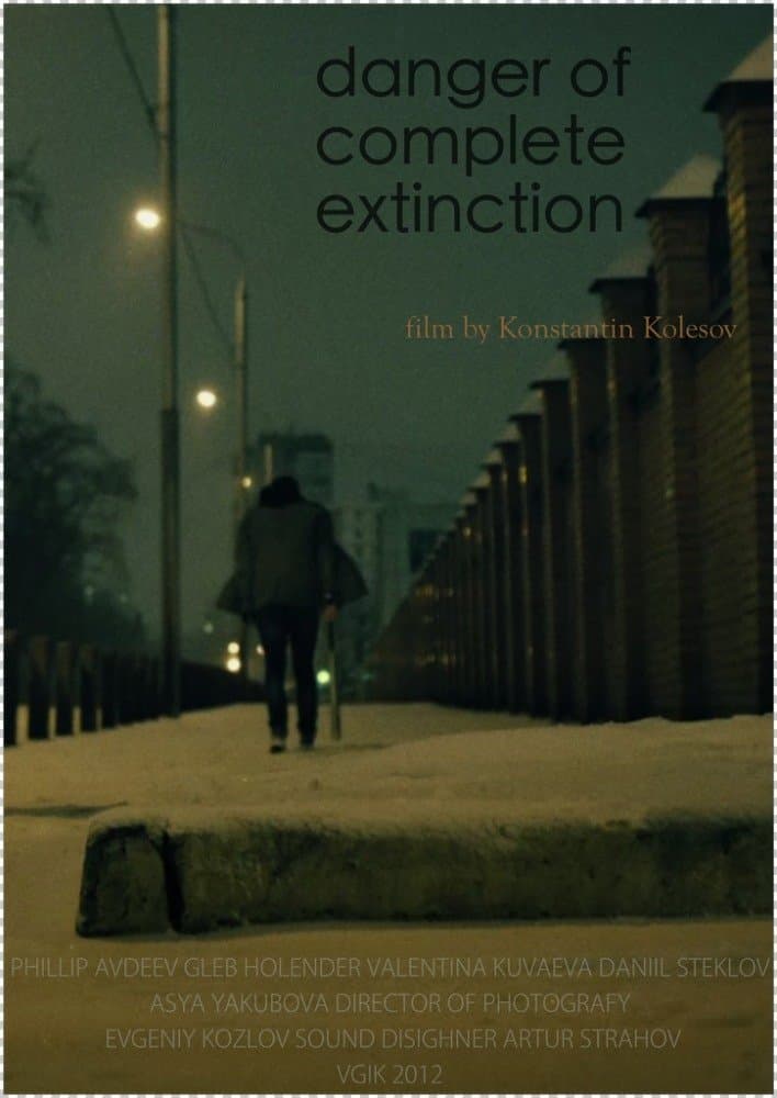 Danger of Complete Extinction full movie