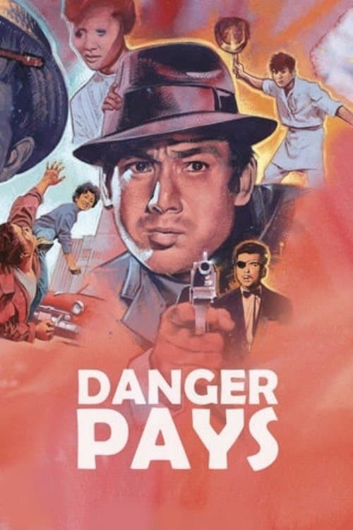Danger Pays full movie