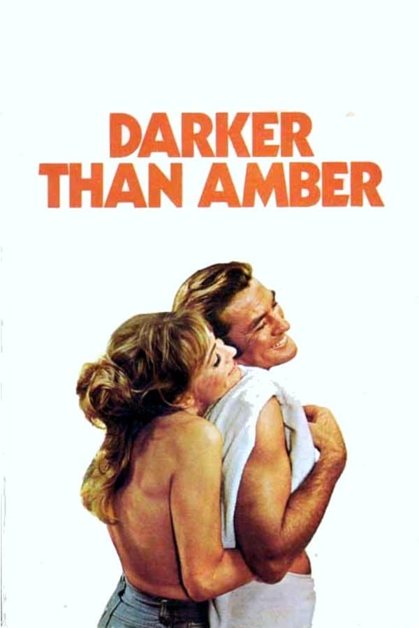 Darker Than Amber full movie
