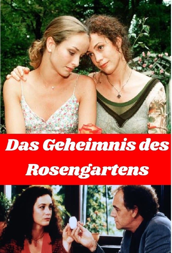 Das Geheimnis des Rosengartens full movie