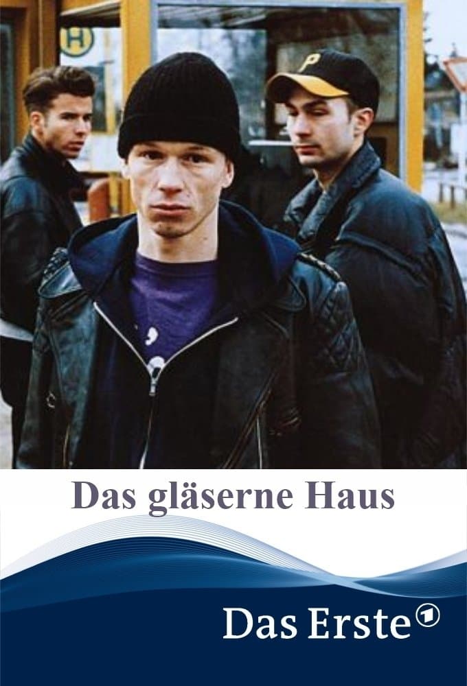 Das gläserne Haus full movie