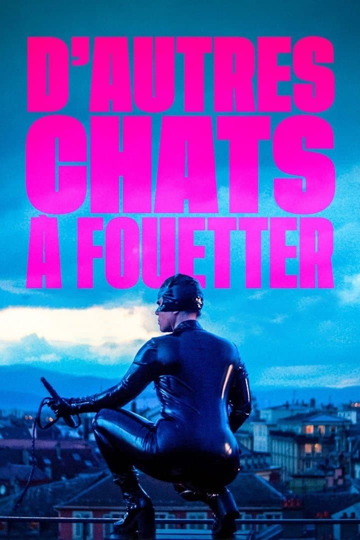D'autres chats à fouetter full movie