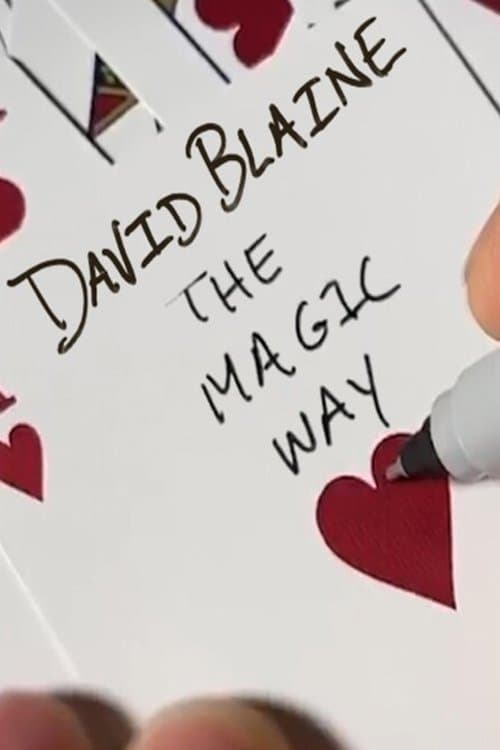 David Blaine: The Magic Way full movie