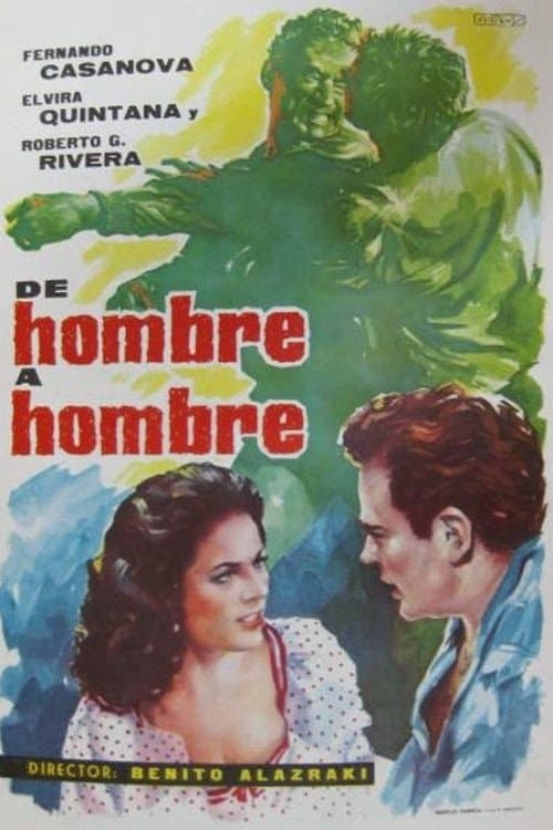 De hombre a hombre full movie