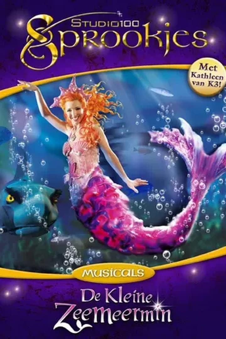 De Kleine Zeemeermin: De Musical full movie