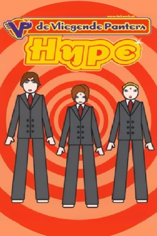 De Vliegende Panters: Hype full movie