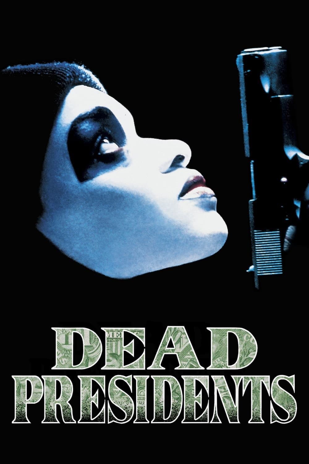 Dead Presidents full movie
