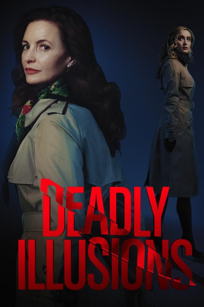 Deadly Illusions full movie