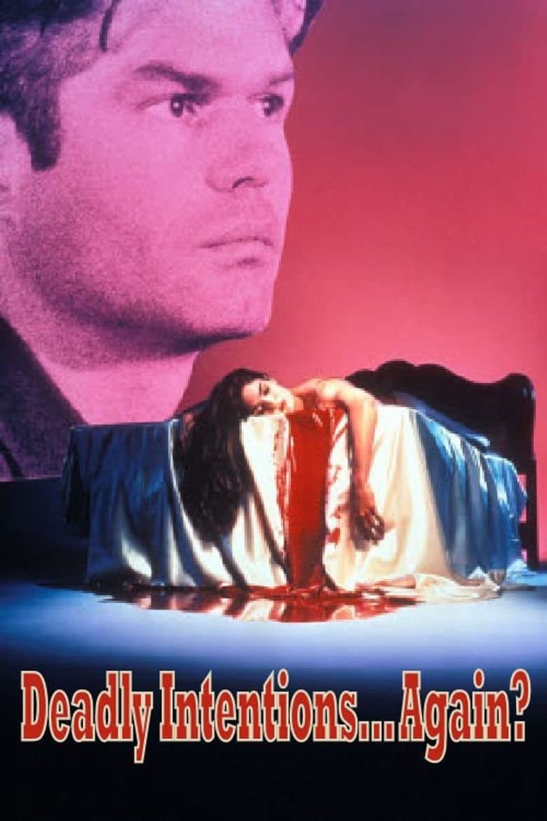 Deadly Intentions... Again? full movie