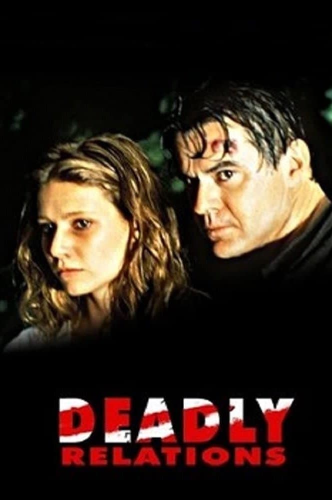Deadly Relations full movie