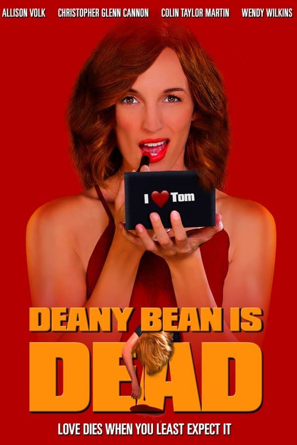 Deany Bean Is Dead full movie