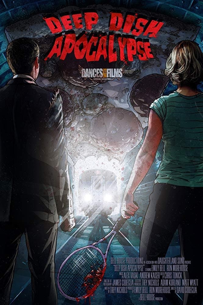 Deep Dish Apocalypse full movie
