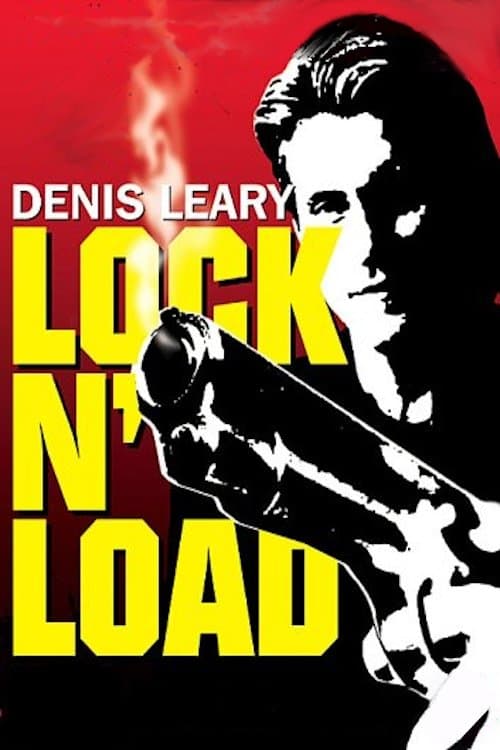 Denis Leary: Lock 'N Load full movie