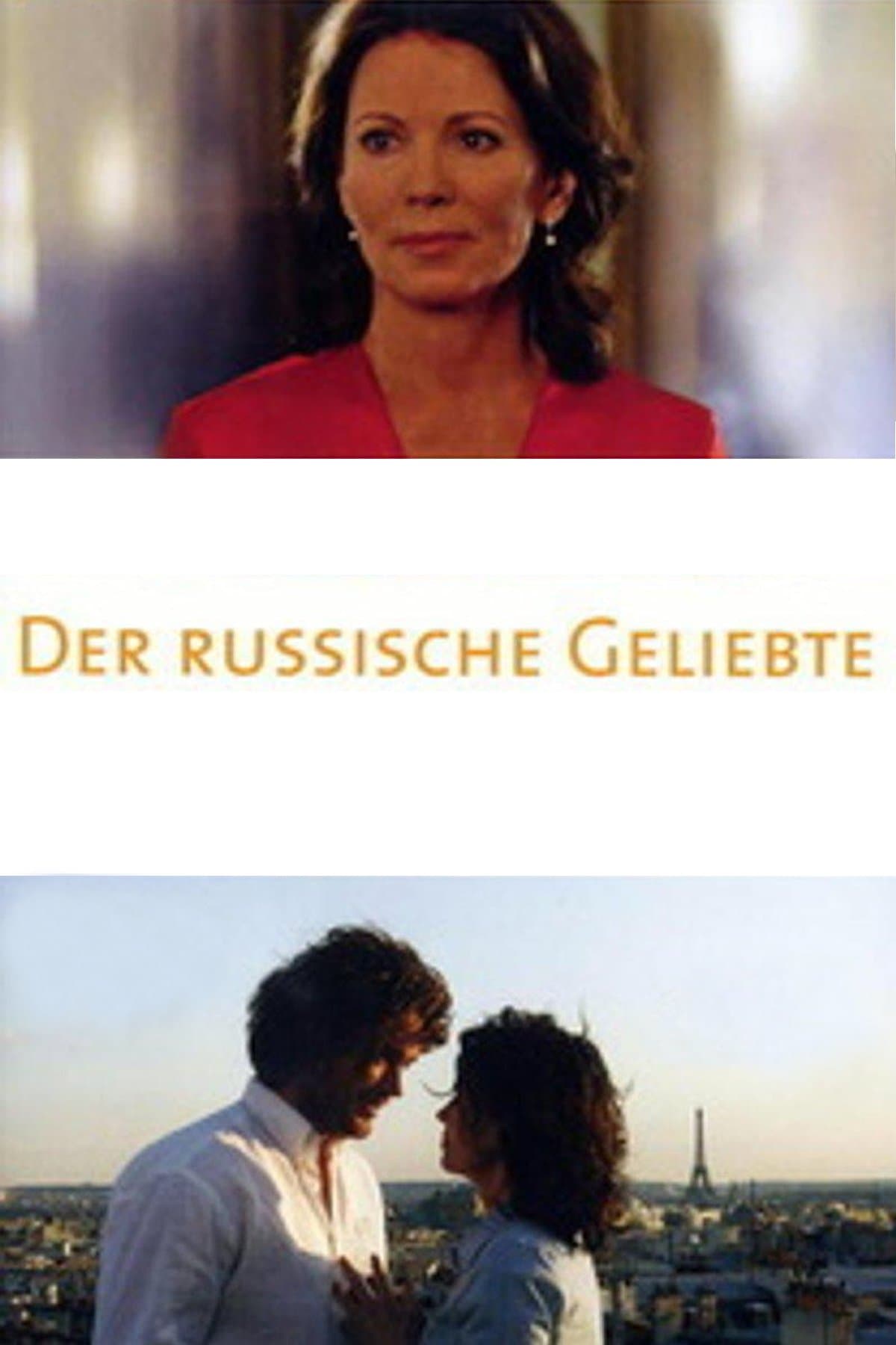 Der russische Geliebte full movie