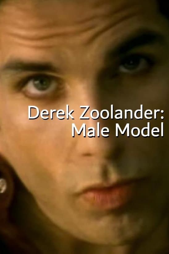 Derek Zoolander: Male Model full movie