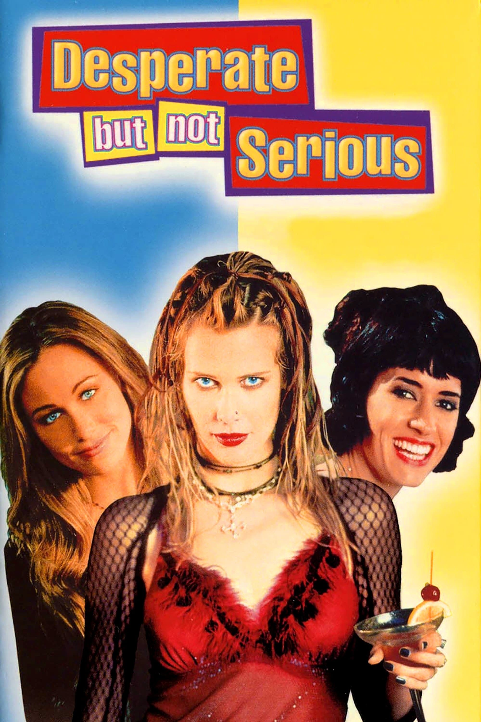 Desperate But Not Serious full movie