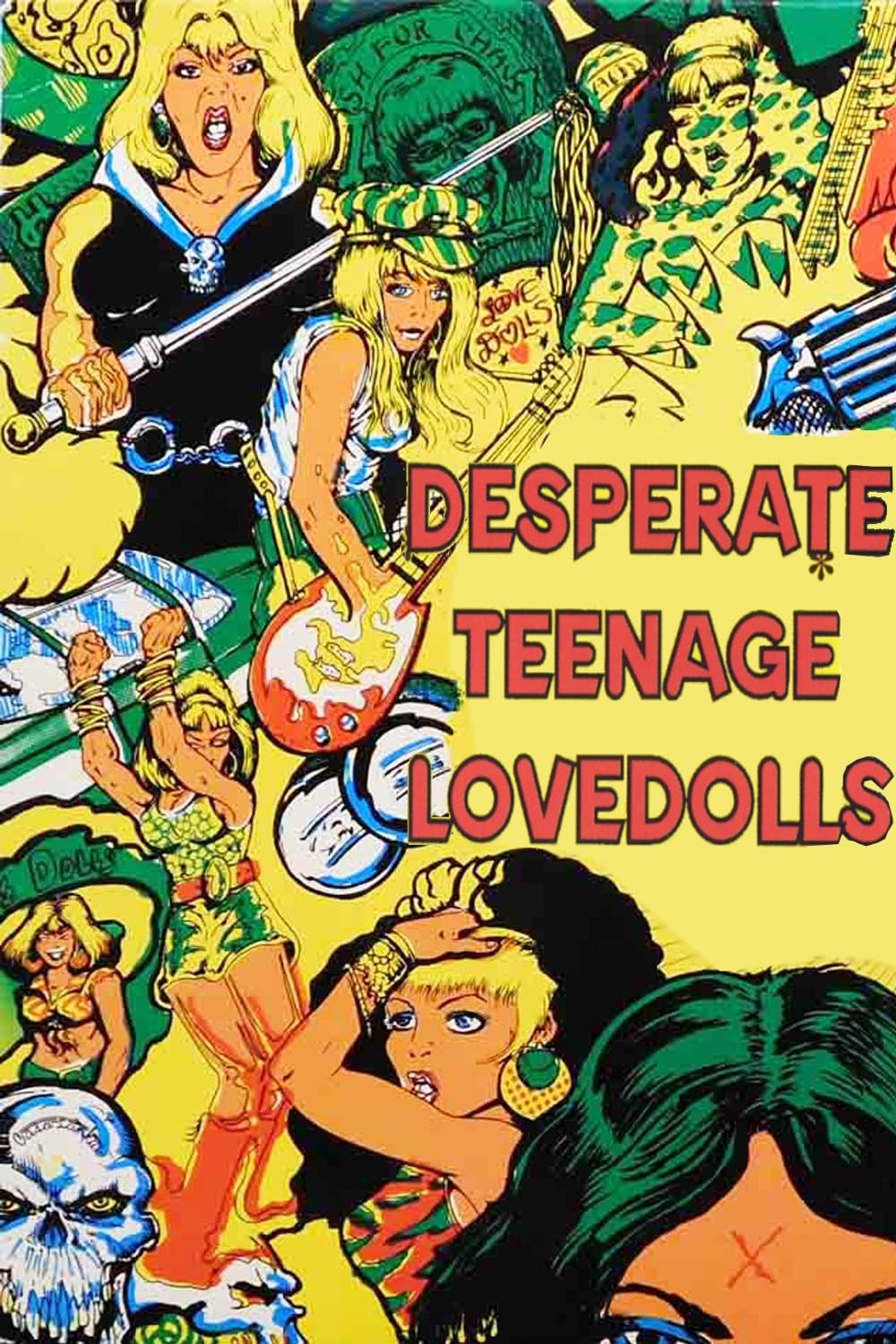 Desperate Teenage Lovedolls full movie