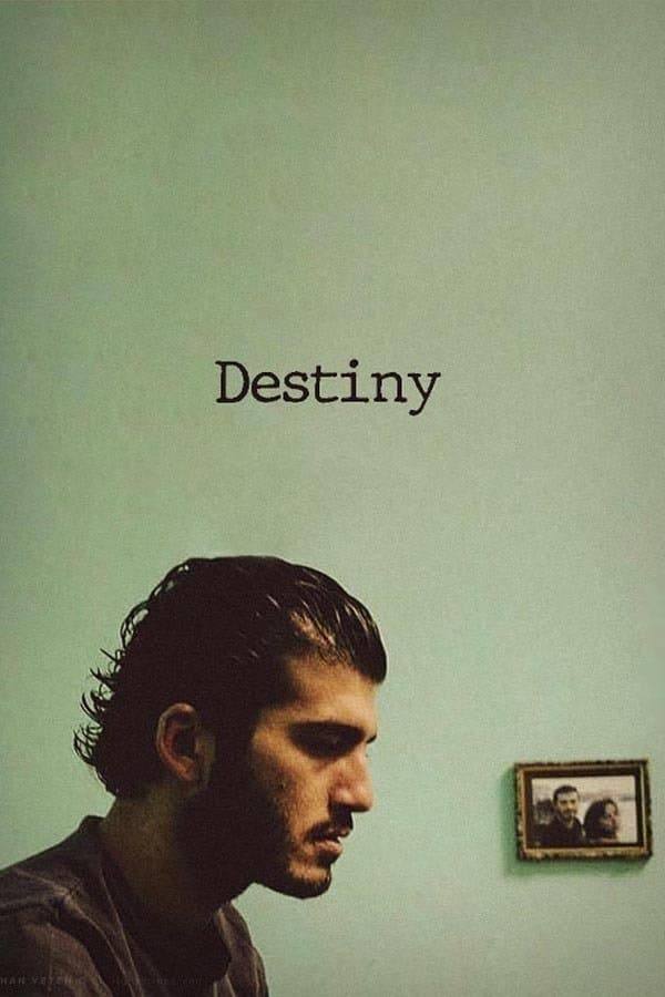 Destiny full movie