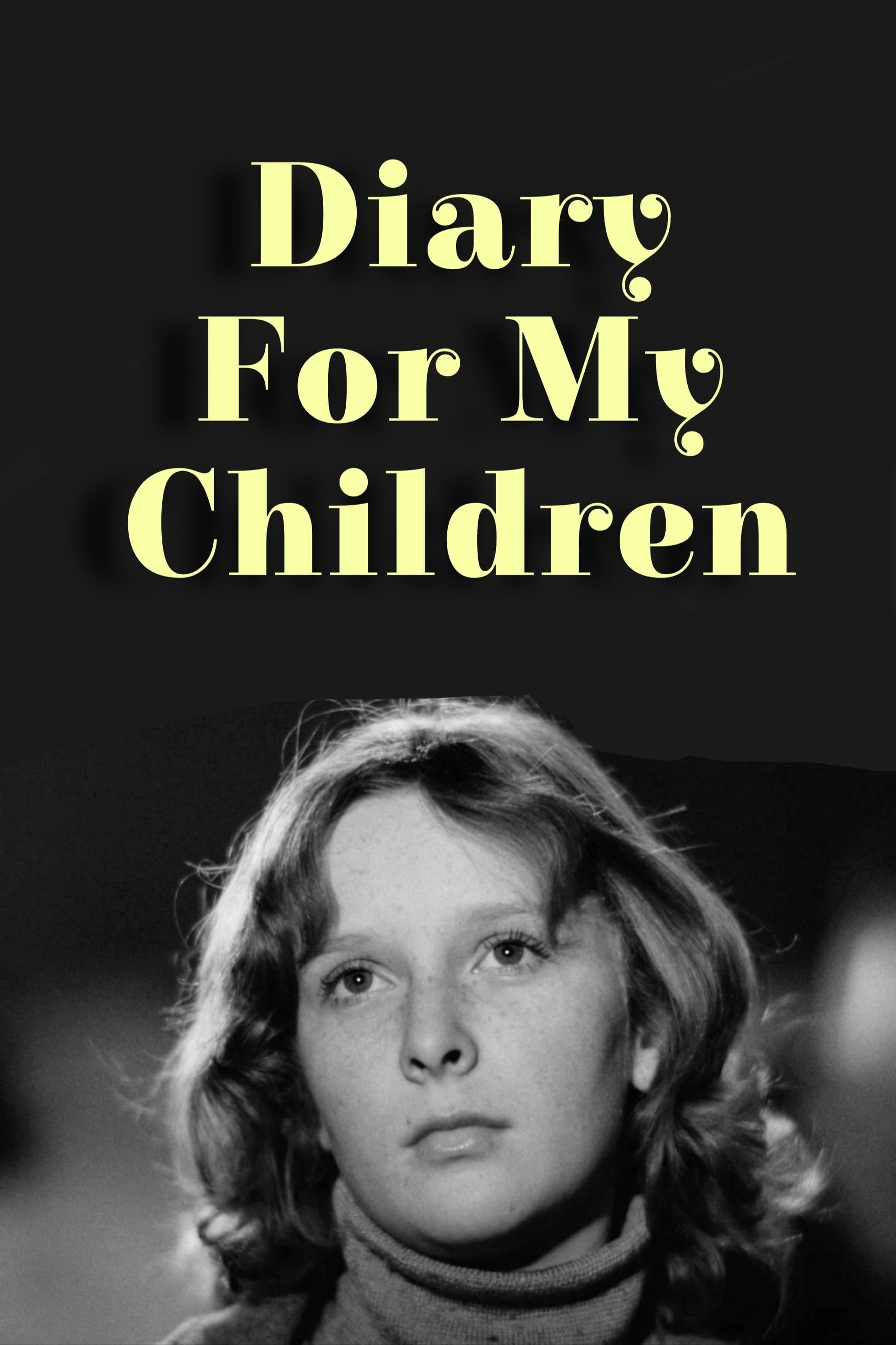 Diary for My Children full movie