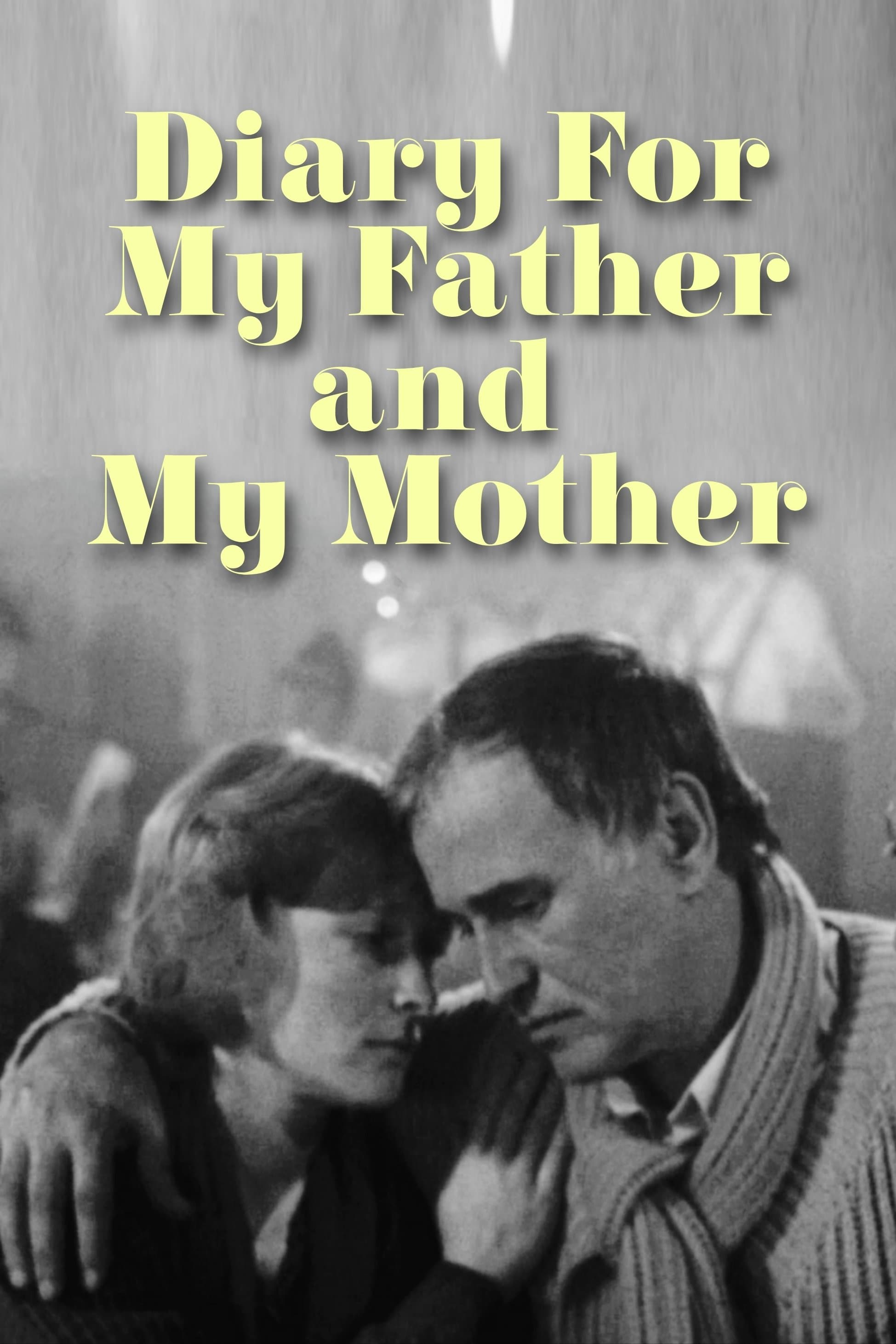 Diary for My Father and My Mother full movie