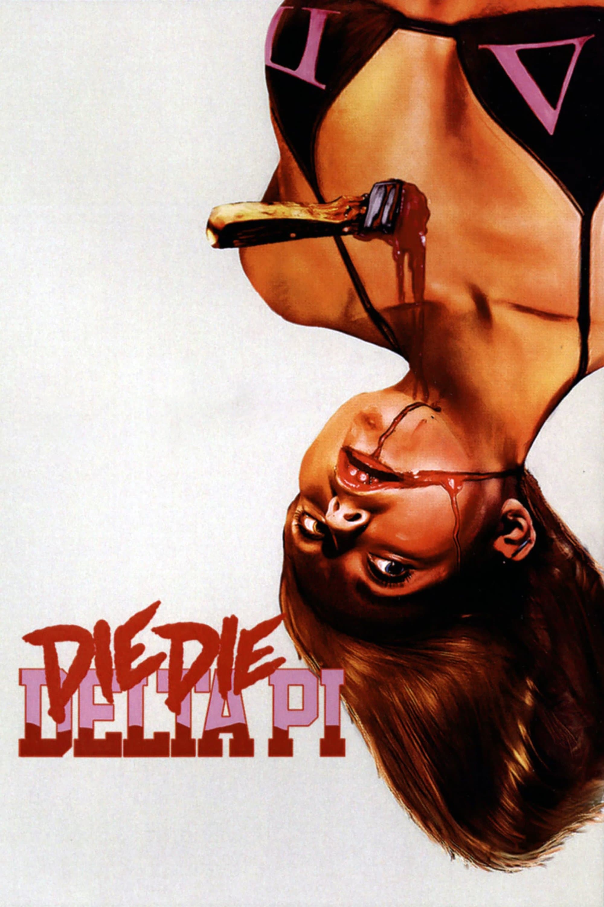 Die Die Delta Pi full movie