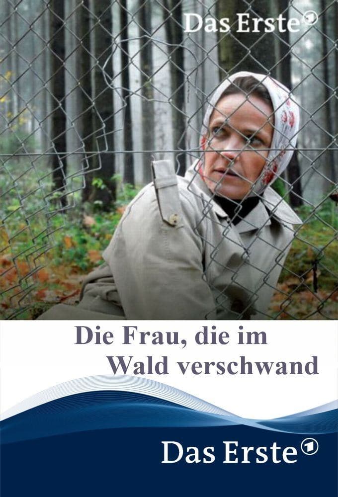 Die Frau, die im Wald verschwand full movie