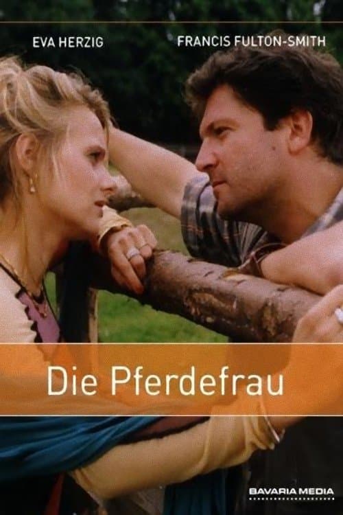 Die Pferdefrau full movie