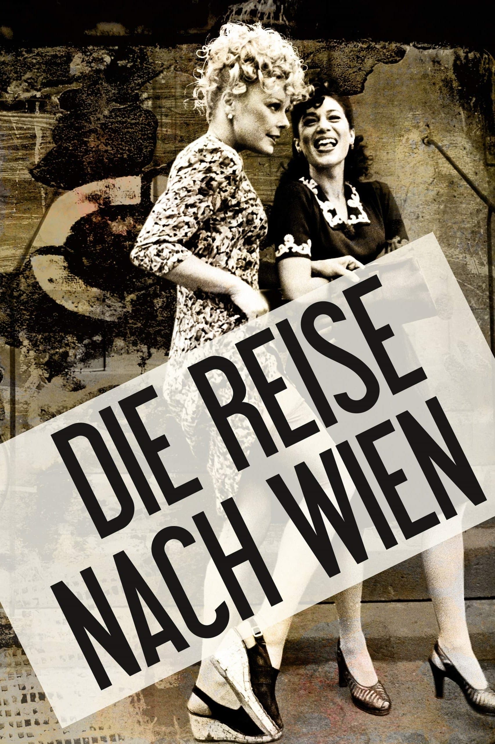 Die Reise nach Wien full movie