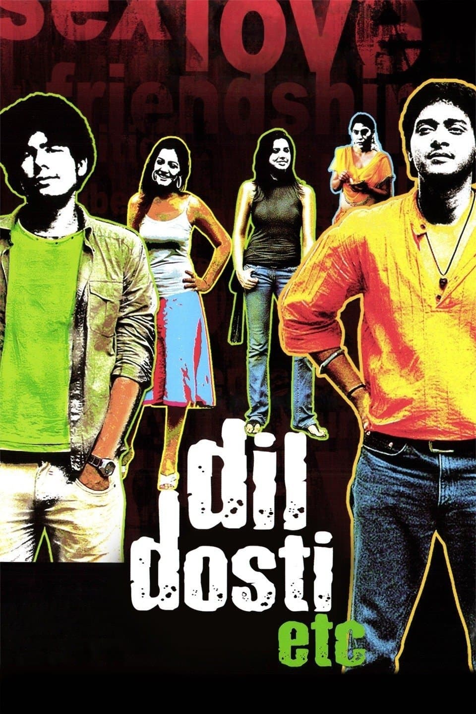 Dil Dosti Etc full movie
