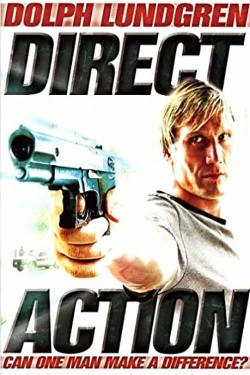 Direct Action full movie