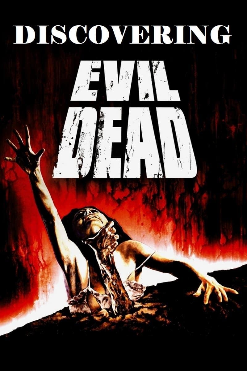 Discovering 'Evil Dead' full movie