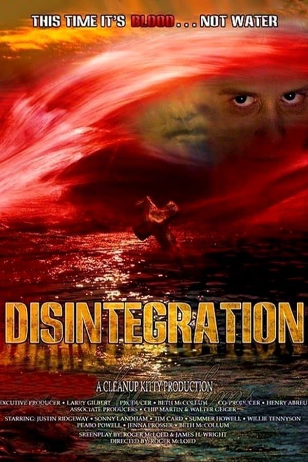 Disintegration full movie
