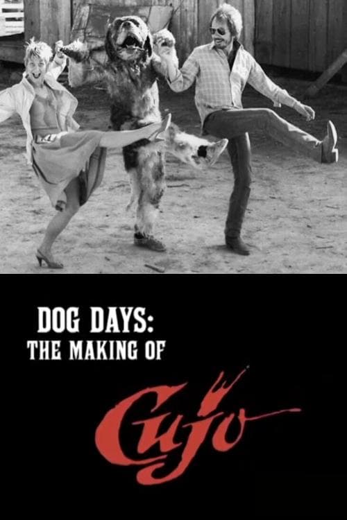 Dog Days: The Making of 'Cujo' full movie