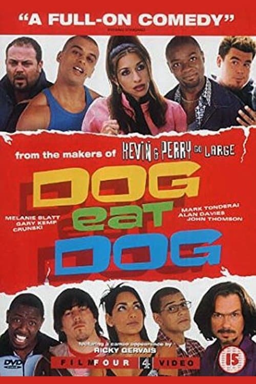 Dog Eat Dog full movie