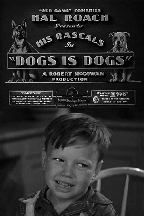 Dogs Is Dogs full movie