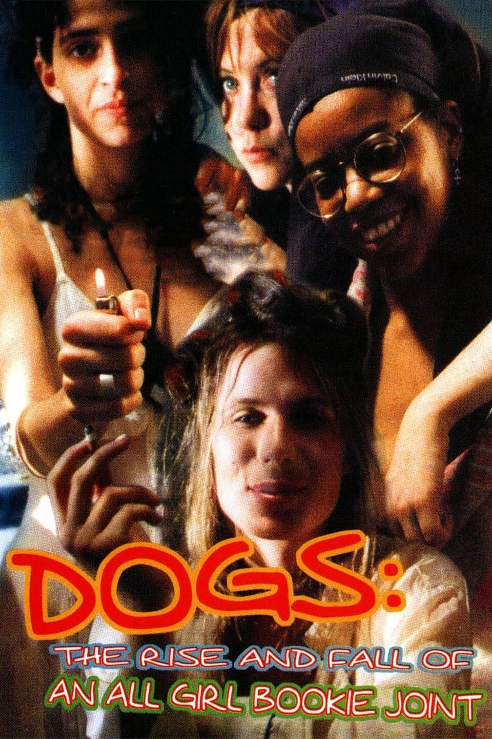 Dogs: The Rise and Fall of an All-Girl Bookie Joint full movie