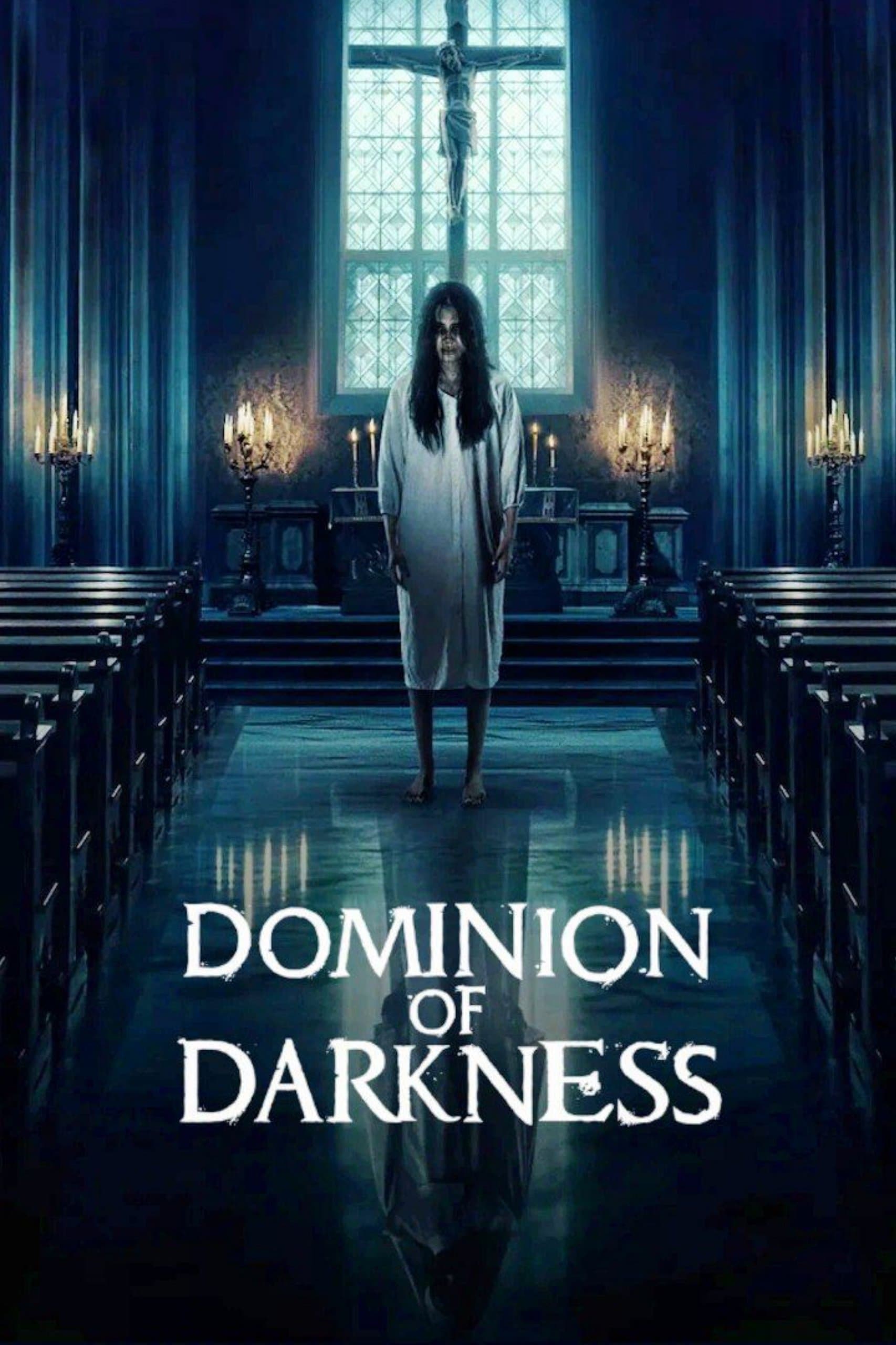 Dominion of Darkness full movie