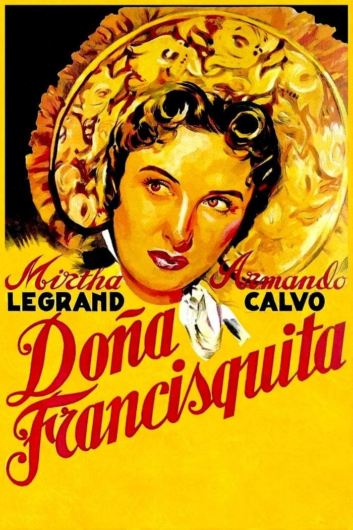 Doña Francisquita full movie