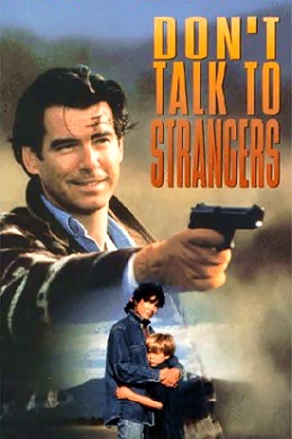 Don't Talk to Strangers full movie