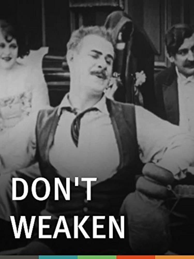 Don't Weaken! full movie