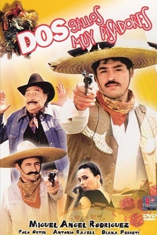Dos gallos pisadores full movie